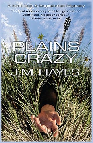 J.M. Hayes, Plains Crazy