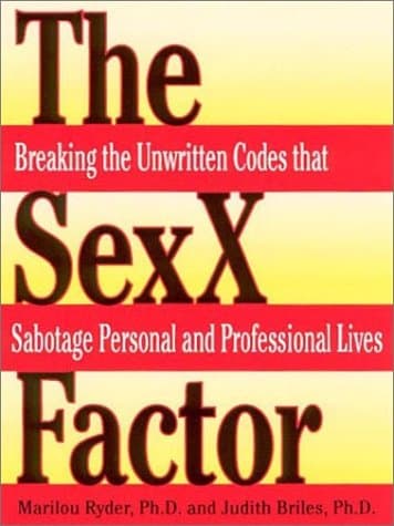 Marilou Ryder and Judith Briles The SeXX Factor