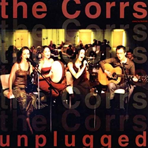 The Corrs, The Corrs - MTV Unplugged
