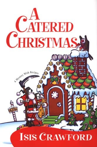 Isis Crawford A Catered Christmas