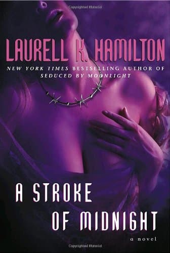 Laurell K. Hamilton, A Stroke of Midnight