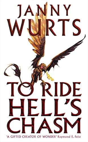 Janny Wurts, To Ride Hell’s Chasm