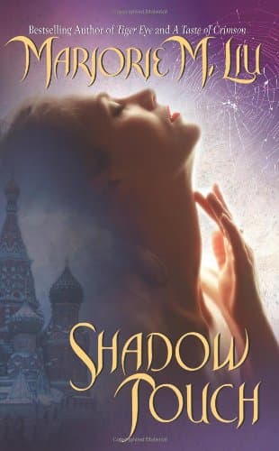 Marjorie M. Liu Shadow Touch