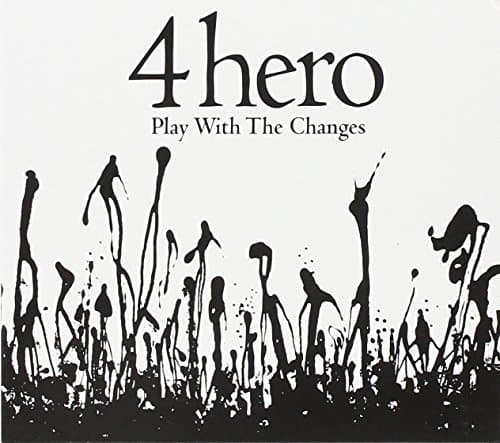 4 Hero, Play with the Changes