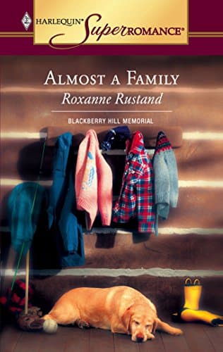 Roxanne Rustand Almost a Family