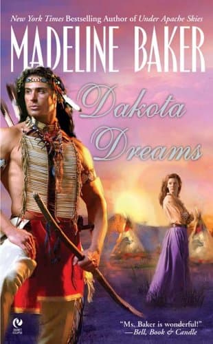 Madeline Baker, Dakota Dreams