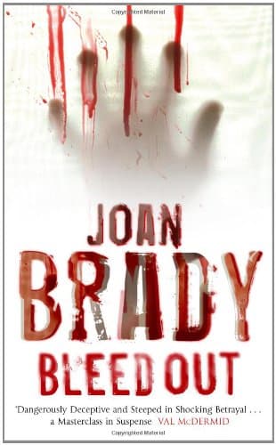 Joan Brady, Bleedout