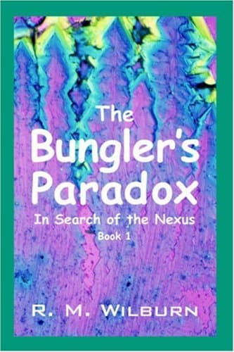 R. M. Wilburn The Bungler's Paradox