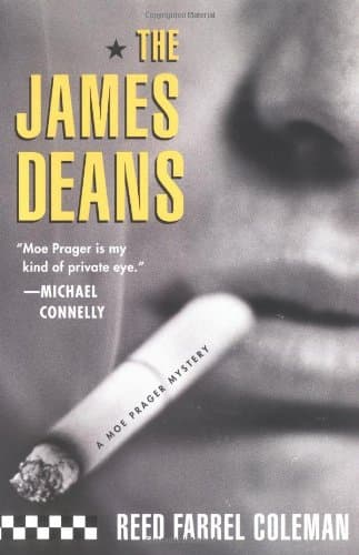 Reed Farrel Coleman, The James Deans
