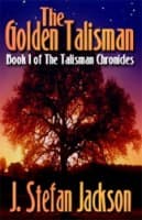 J. Stefan Jackson, The Golden Talisman