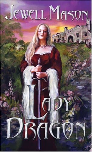 Jewell Mason, Lady Dragon