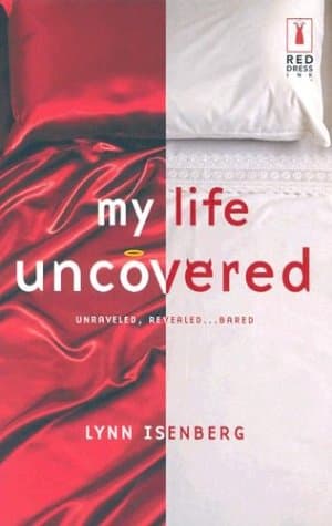 Lynn Isenberg, My Life Uncovered