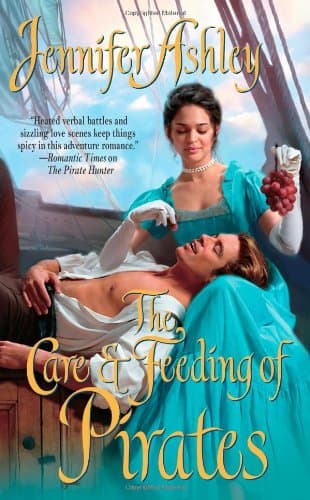 Jennifer Ashley, The Care & Feeding of Pirates