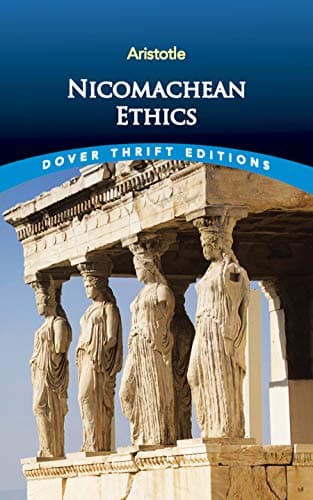 Aristotle, The Nicomachean Ethics