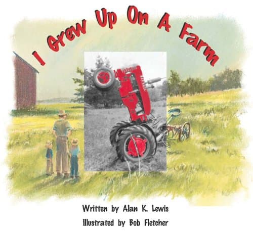 Alan Lewis I Grew Up On A Farm