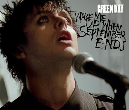 Green Day, Wake Me Up When September Ends
