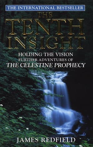 James Redfield, Tenth Insight