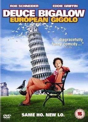 Deuce Bigalow European Gigalow