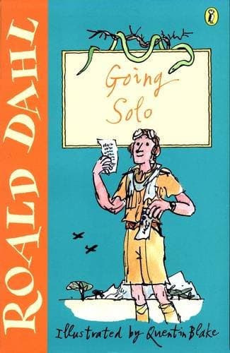 Roald Dahl,Quentin Blake, Going Solo