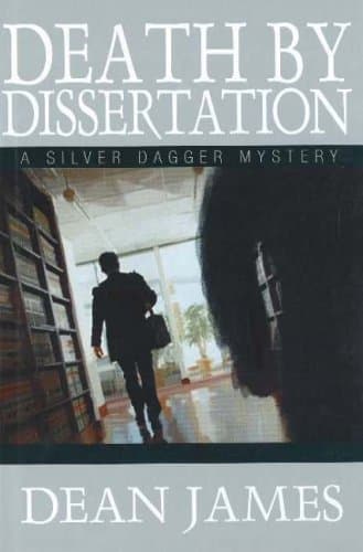 Dean James, Death by Dissertation