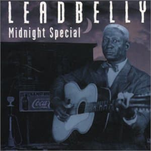 Leadbelly, Midnight Special