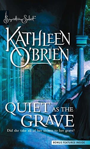Kathleen O'Brien Quiet as the Grave