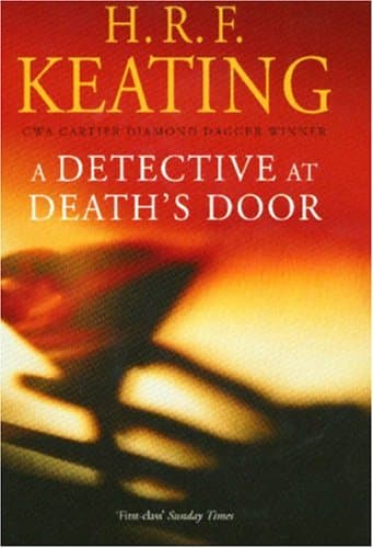 H.R.F. Keating, A Detective at Death's Door