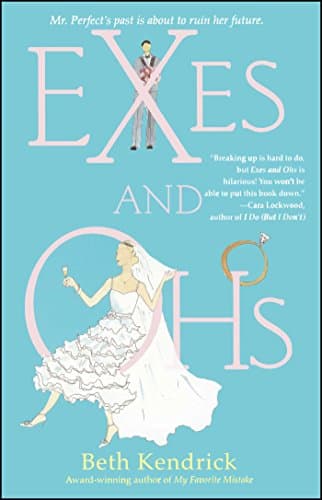 Beth Kendrick, Exes and Ohs