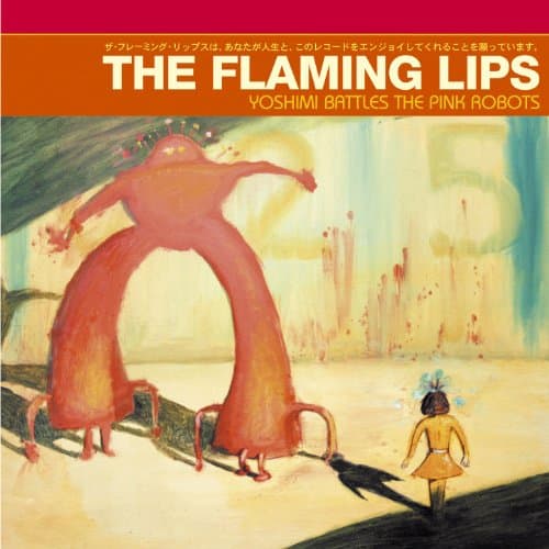 Flaming Lips, Yoshimi Battles the Pink Robots