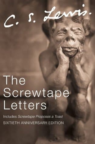 C.S. Lewis, The Screwtape Letters