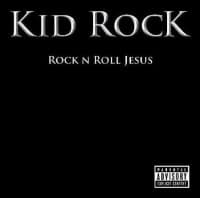 Kid Rock, Rock 'n' Roll Jesus