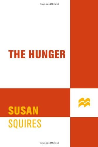 Susan Squires, The Hunger