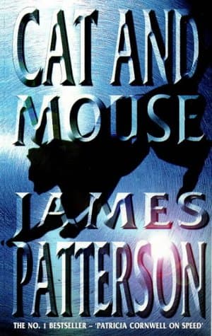 James Patterson, Cat and Mouse
