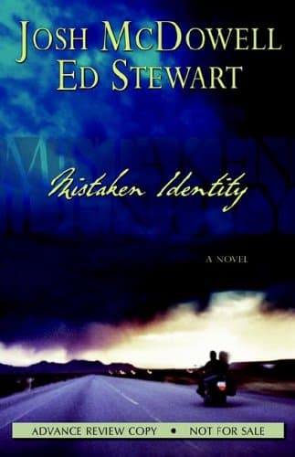 Josh McDowell & Ed Stewart Mistaken Identity
