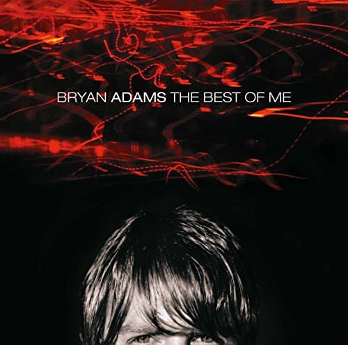 Bryan Adams, The Best of Me