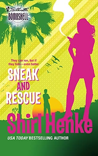 Shirl Henke, Sneak and Rescue