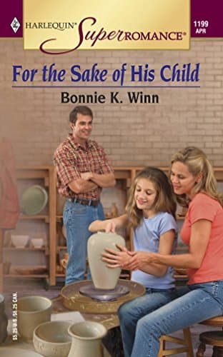 Bonnie K. Winn, For the Sake of His Child