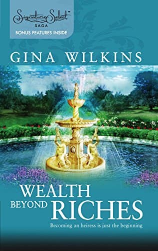 Gina Wilkins Wealth Beyond Riches
