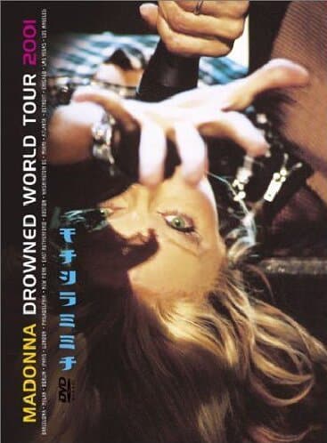 Madonna - Drowned World Tour Live
