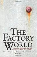 The Factory World