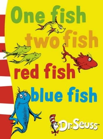Dr Seuss, One Fish, Two Fish, Red Fish, Blue Fish
