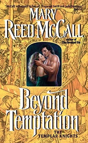Mary Reed McCall, Beyond Temptation: The Templar Knights
