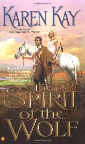 Karen Kay, The Spirit of the Wolf