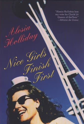 Alesia Holliday, Nice Girls Finish First
