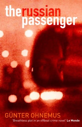 Gunter Ohnemus, The Russian Passenger