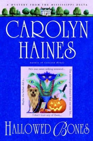Carolyn Haines, Hallowed Bones