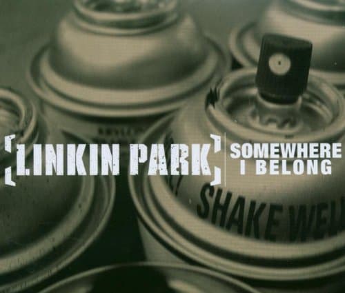 Linkin Park, Somewhere I Belong