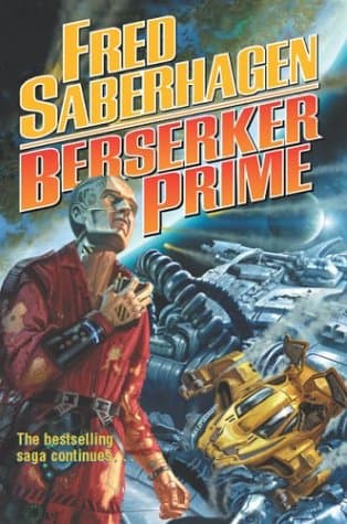 Fred Saberhagen, Berserker Prime