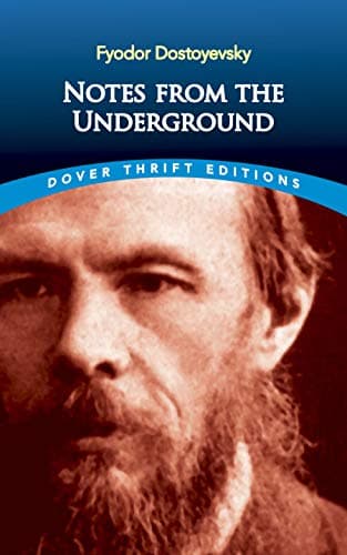 F.M. Dostoevsky, Notes from the Underground