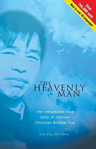 Brother Yun,Paul Hattaway, The Heavenly Man: The Remarkable True Story of Chinese Christian Brother Yun